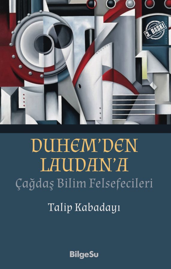 Duhem’den Laudan’a Çağdaş Bilim Felsefecileri