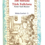 100 Soruda Türk Folkloru