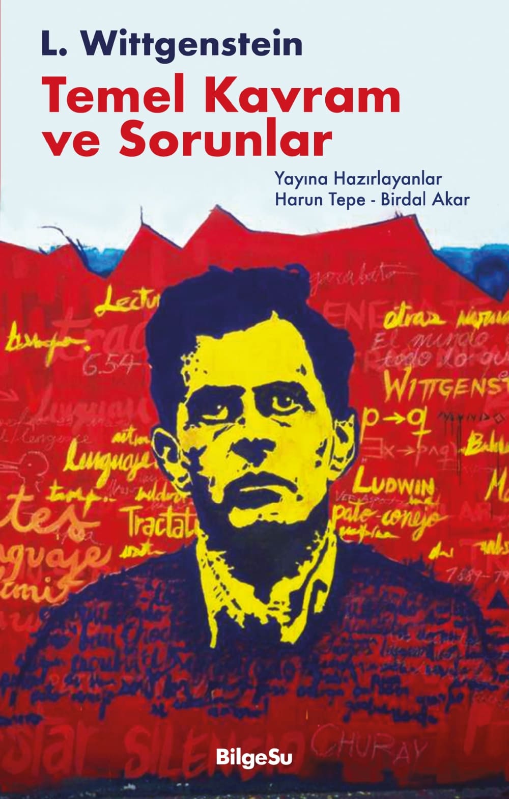L. Wittgenstein: Temel Kavram ve Sorunlar - BilgeSu Yayıncılık
