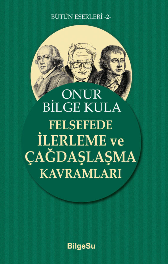 Felsefede İlerleme ve Çağdaşlaşma Kavramları