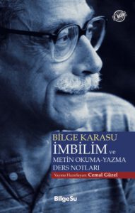 Bilge Karasu İmbilim ve Metin Okuma-Yazma Ders Notları