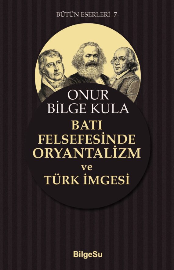 Batı Felsefesinde Oryantalizm ve Türk İmgesi