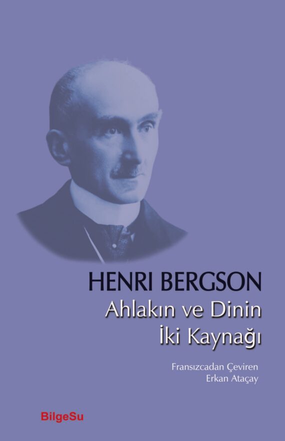 Ahlakın ve Dinin İki Kaynağı