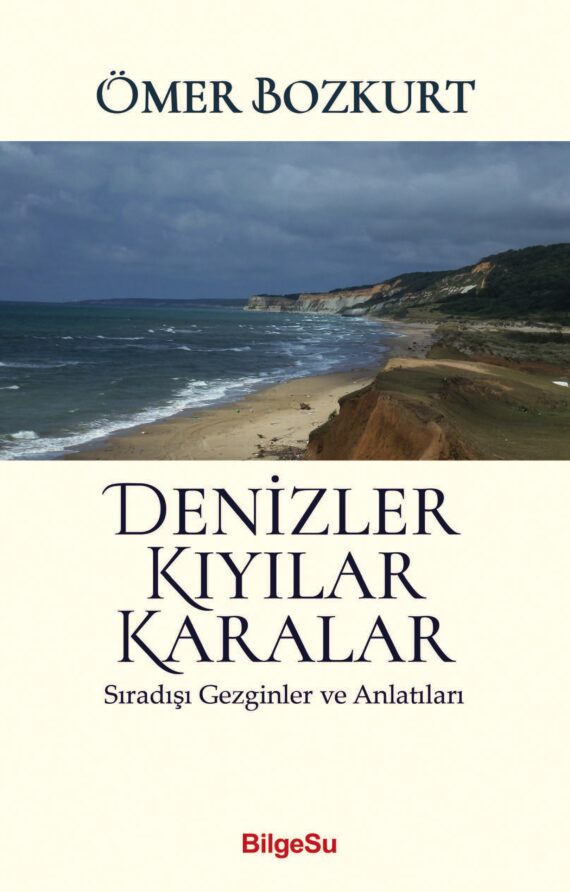 DENİZLER KIYILAR KARALAR